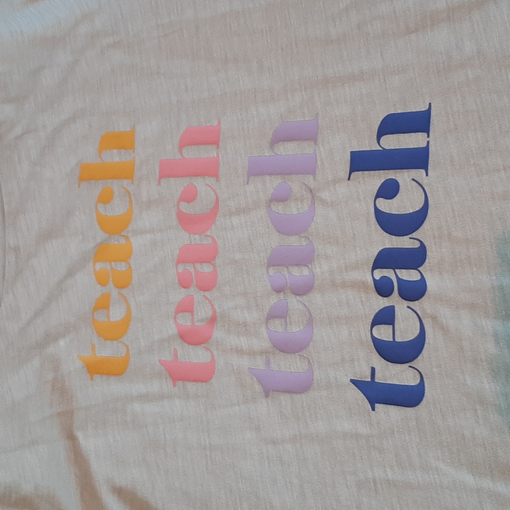 Loft soft t shirt teach teach teach. - Picture 2 of 5